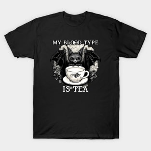 My Blood type is tea Bat T-Shirt